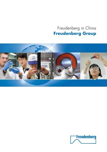 Freudenberg in China Freudenberg Group