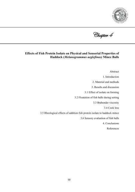 Evaluation and Utilisation of Fish Protein Isolate Products