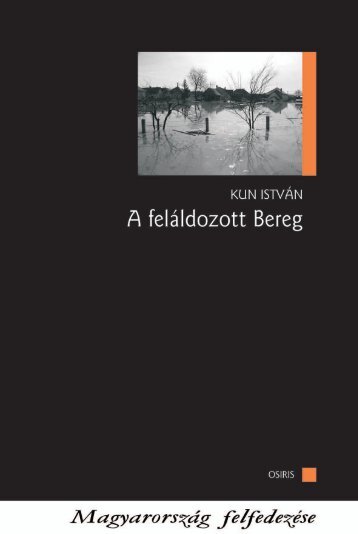 A felÃ¡ldozott Bereg - MagyarorszÃ¡g felfedezÃ©se