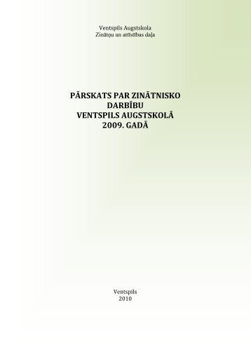 pÄrskats par zinÄtnisko darbÄ«bu ventspils augstskolÄ 2009. gadÄ