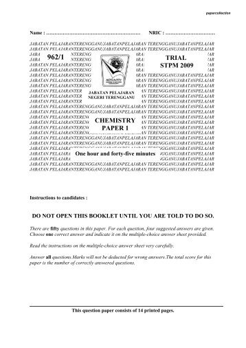 TRIAL STPM 2009 CHEMISTRY PAPER 1 - Trial Paper Collection