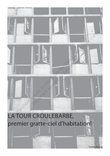 LA TOUR CROULEBARBE, premier gratte-ciel d'habitation!