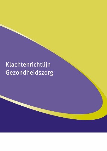 Klachtenrichtlijn Gezondheidszorg - CBO