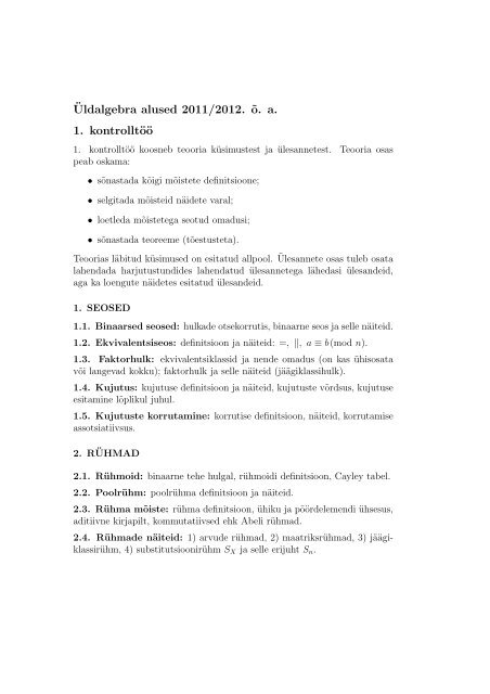 ¨Uldalgebra alused 2011/2012. ˜o. a. 1. kontrolltöö