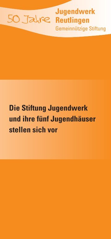 50 Jahre - Stiftung Jugendwerk