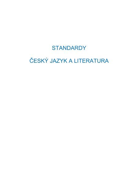 STANDARDY ÄESKÃ JAZYK A LITERATURA - Cmestatic