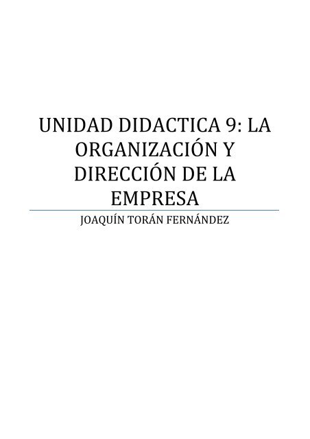 UNIDAD DIDACTICA 9: LA ORGANIZACIÃN Y ... - Ecobachillerato