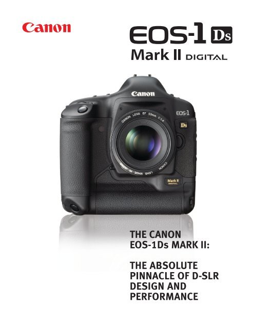 Canon EOS 1Ds Mark II White Paper - Canon Professional Network