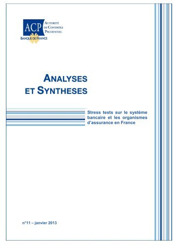 Stress tests sur le systÃ¨me bancaire et les organismes d'assurance