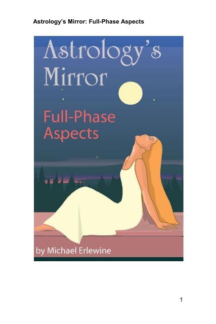 Astrology's Mirror: Full-Phase Aspects 1 - Matrix Software