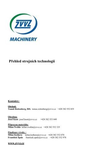 PÅehled strojnÃ­ch technologiÃ­ - ZVVZ a.s.