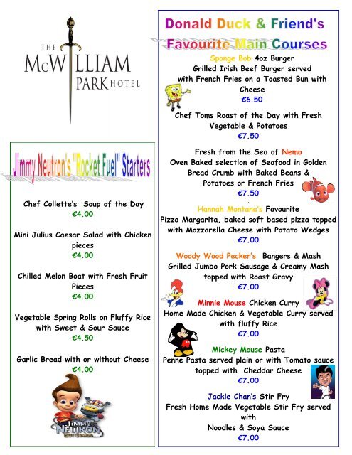 Children's Menu can be viewed here. - McWilliam Park Hotel