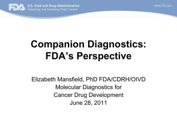 Companion Diagnostics: FDA's Perspective - Molecular Diagnostics ...