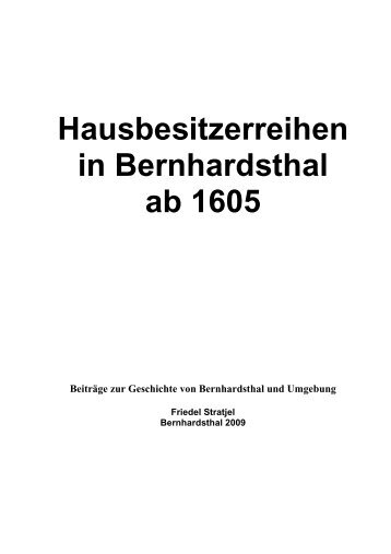 Hausbesitzerreihen in Bernhardsthal ab 1605 - Friedl Dieter