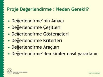 Proje DeÄerlendirme : Neden Gerekli?