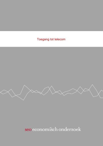 Toegang tot telecom: Onderzoek naar de invulling van het - IViR