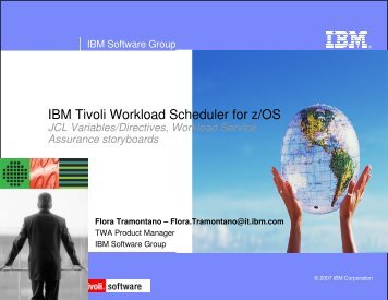 IBM Tivoli Workload Scheduler for z/OS - Nordic TWS conference