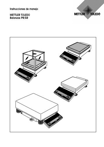 Instrucciones de manejo Balanzas PR/SR - METTLER TOLEDO