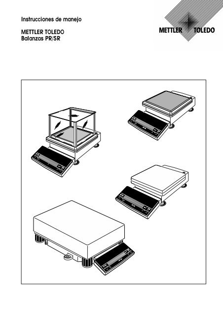 Instrucciones de manejo Balanzas PR/SR - METTLER TOLEDO