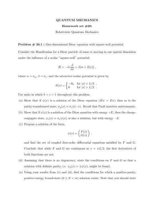 QUANTUM MECHANICS Homework set #20: Relativistic Quantum ...