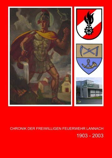 CHRONIK DER FREIWILLIGEN FEUERWEHR ... - FF Lannach