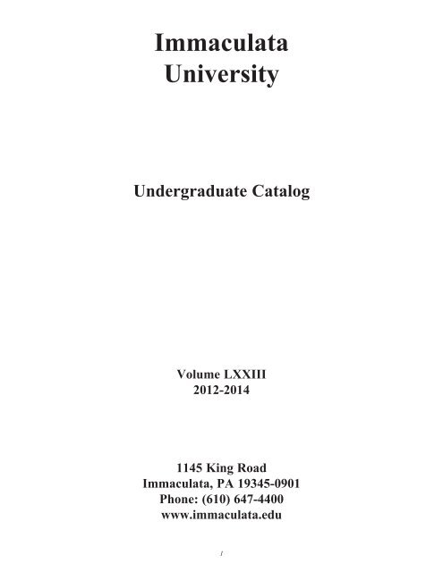 Undergraduate Catalog 2012-2014 - Immaculata University