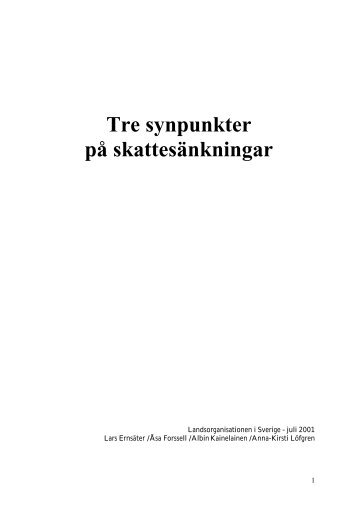 Tre synpunkter pÃ¥ skattesÃ¤nkningar - LO