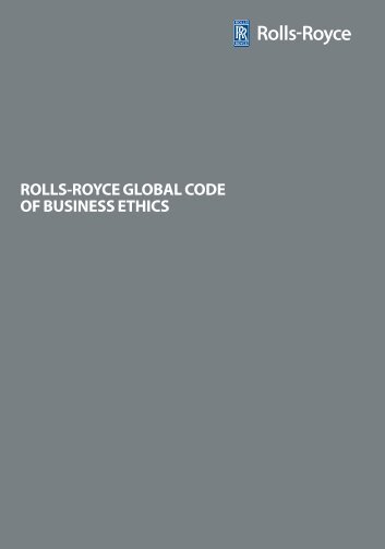ROLLS-ROYCE GLOBAL CODE OF BUSINESS ETHICS - EthicsPoint