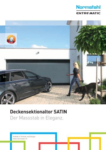 Deckensektionaltor SATIN Der Massstab in Eleganz. - Normstahl ...
