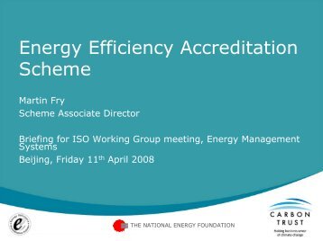 Mr Martin Fry: UK: Energy Efficiency Accreditation Scheme - unido