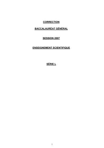 correction baccalauréat général session 2007 enseignement ...