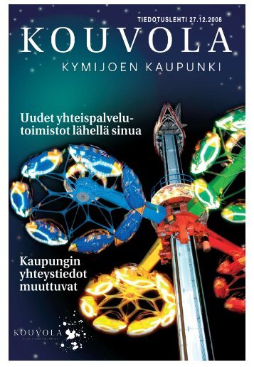 Uudet yhteispalvelu- toimistot lähellä sinua Kaupungin ... - Kouvola