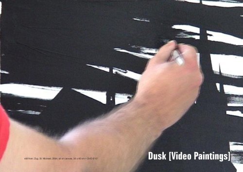 Dusk [Video Paintings] - Raster