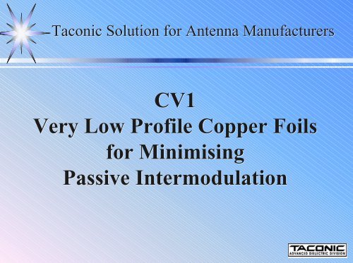 CV1 Very Low Profile Copper Foils for Minimising Passive ... - Taconic