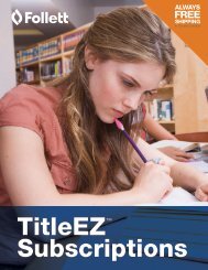 View our TitleEZ Brochure (PDF, 1.2 mb) - Follett Library Resources