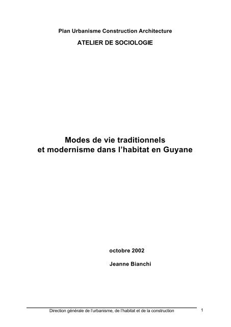 Mode de vie traditionnels et modernisme dans l'habitat en Guyane ...