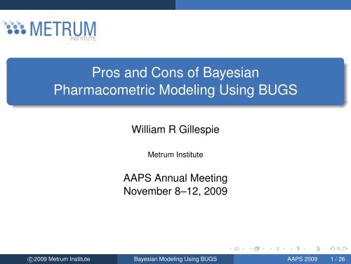 Pros and Cons of Bayesian Pharmacometric Modeling Using BUGS