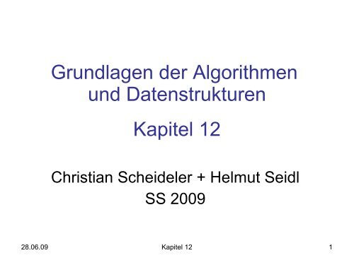 Grundlagen der Algorithmen und Datenstrukturen ... - TUM Seidl