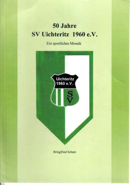 50 Jahre SV Uichteritz - SC UM Weißenfels