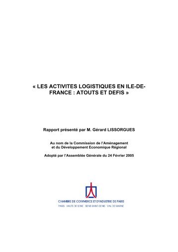 Les activitÃ©s logistiques en Ile-de-France : atouts et dÃ©fis ... - Temis