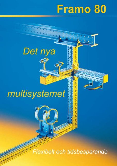 Montagesystemet som med sin snabbhet och ... - Kruge Sverige AB