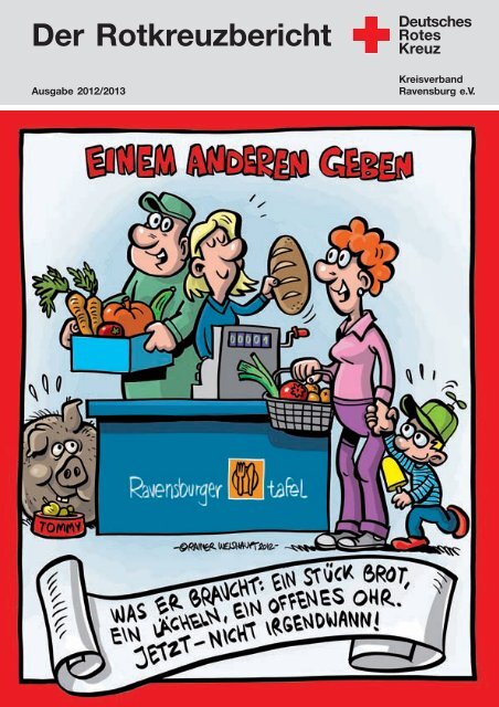 Der Rotkreuzbericht Drk Kreisverband Ravensburg Ev