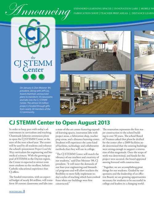 Vision WINTER 2013 CJ STEMM Center to Open in August