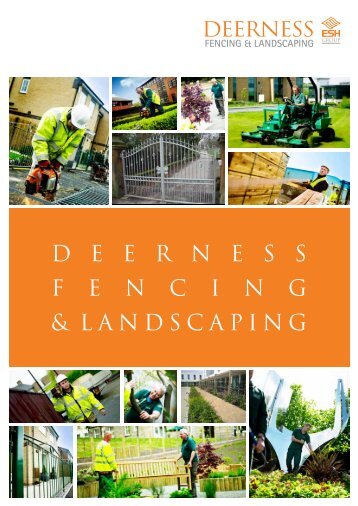 Deerness Fencing & Landscaping Brochure - Esh Group