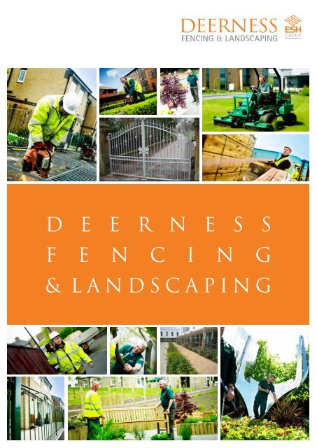 Deerness Fencing & Landscaping Brochure - Esh Group