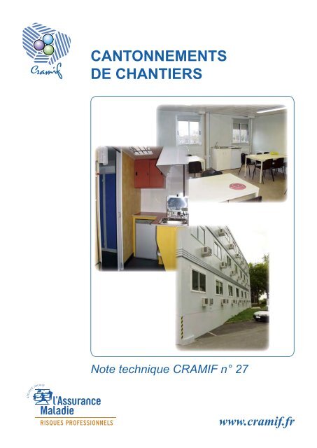 Cantonnements de chantiers. Note technique Cramif NÂ° 27