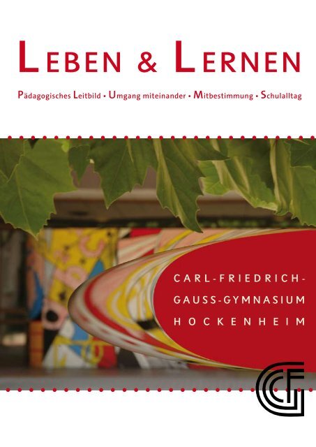 Leben & Lernen - Carl-Friedrich-GauÃ-Gymnasium