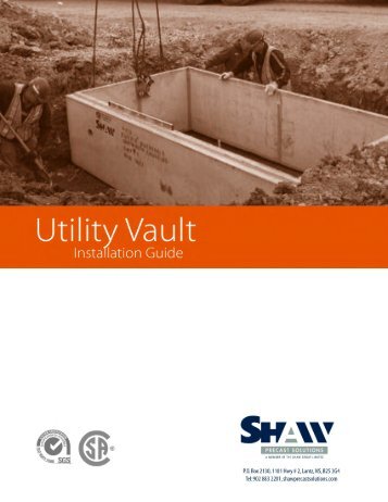 Utility Vault Installation Guide - Shaw Precast Solutions