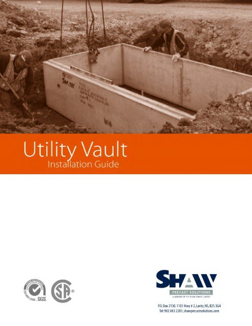 Utility Vault Sampling Utility Vault Installation Guide - Shaw Precast Solutions