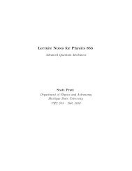 Lecture Notes for Physics 853 - Scott Pratt - Michigan State University